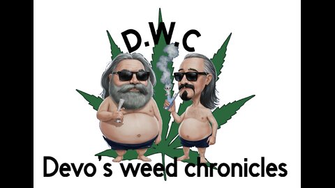 Devo's weed chronicles