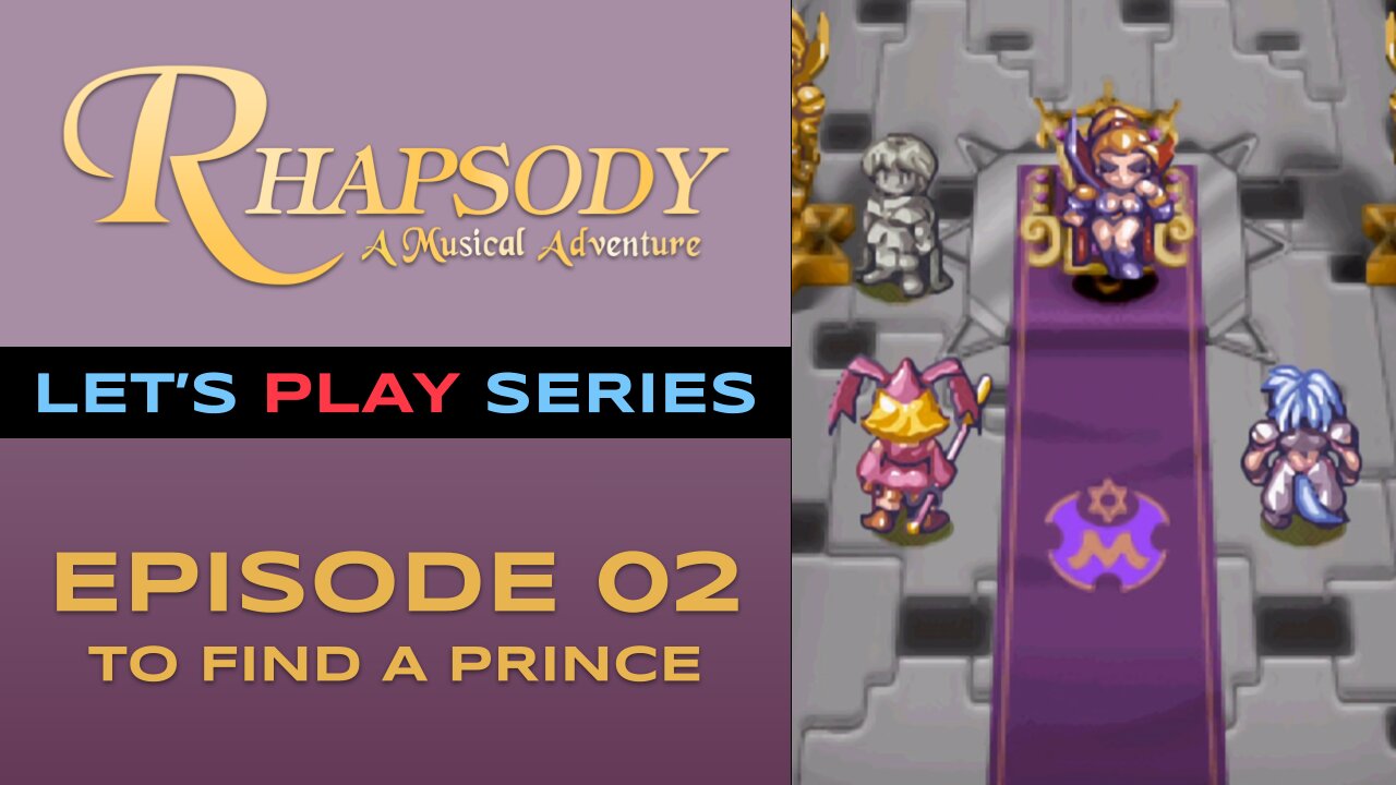 Rhapsody: A Musical Adventure - Episode 2/3 - Let’s Play Series