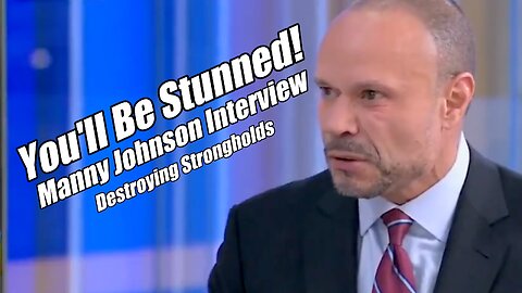 Bongino: You Will Be Stunned! Manny Johnson Interview. B2T Show, May 30, 2025