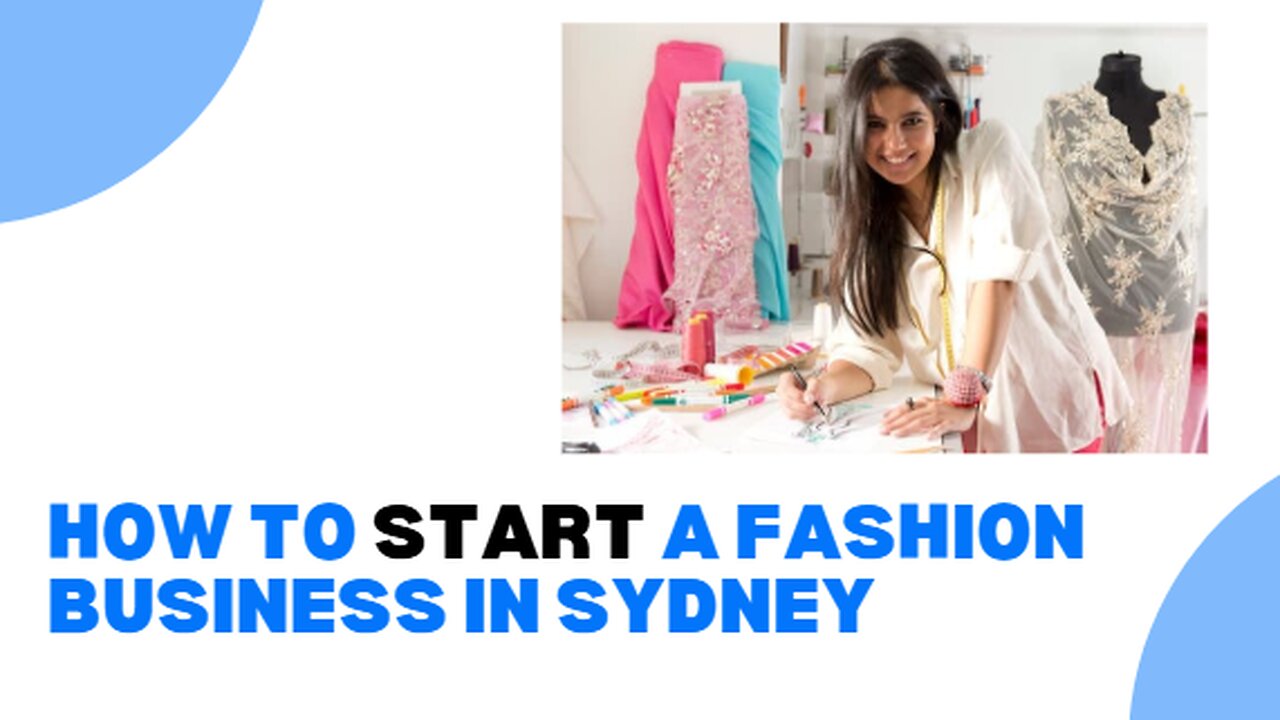 How to Start a Fashion Business in Sydney