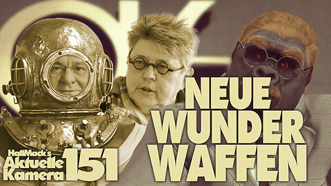 Aktuelle Kamera 151 - Neue Wunderwaffen