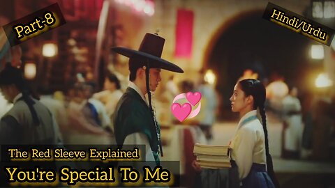 Part-8 Red Cuff of the Sleeve Korean Drama Explained in Hindi