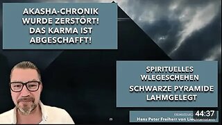 Akasha Chronik zerstört - Schwarze Pyramide deaktiviert - Karma löst sich auf