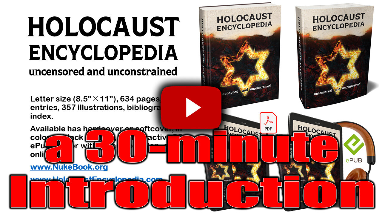 Holocaust Encyclopedia: Uncensored and Unconstrained