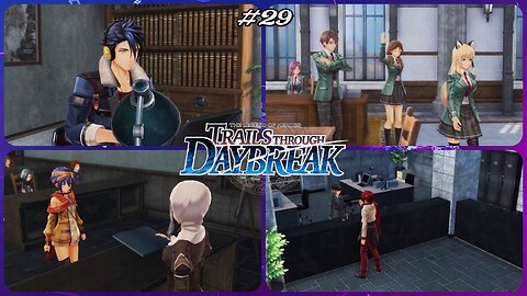 The Legend of Heroes: Trails through Daybreak - Part 29 #rpg #trailsthroughdaybreak #letsplay