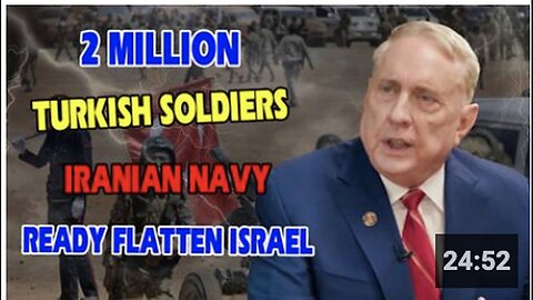 "Douglas MacGregor: 2 Million Turkish Soldiers, Iranian Navy Poised to Protect Gaza from Israel"