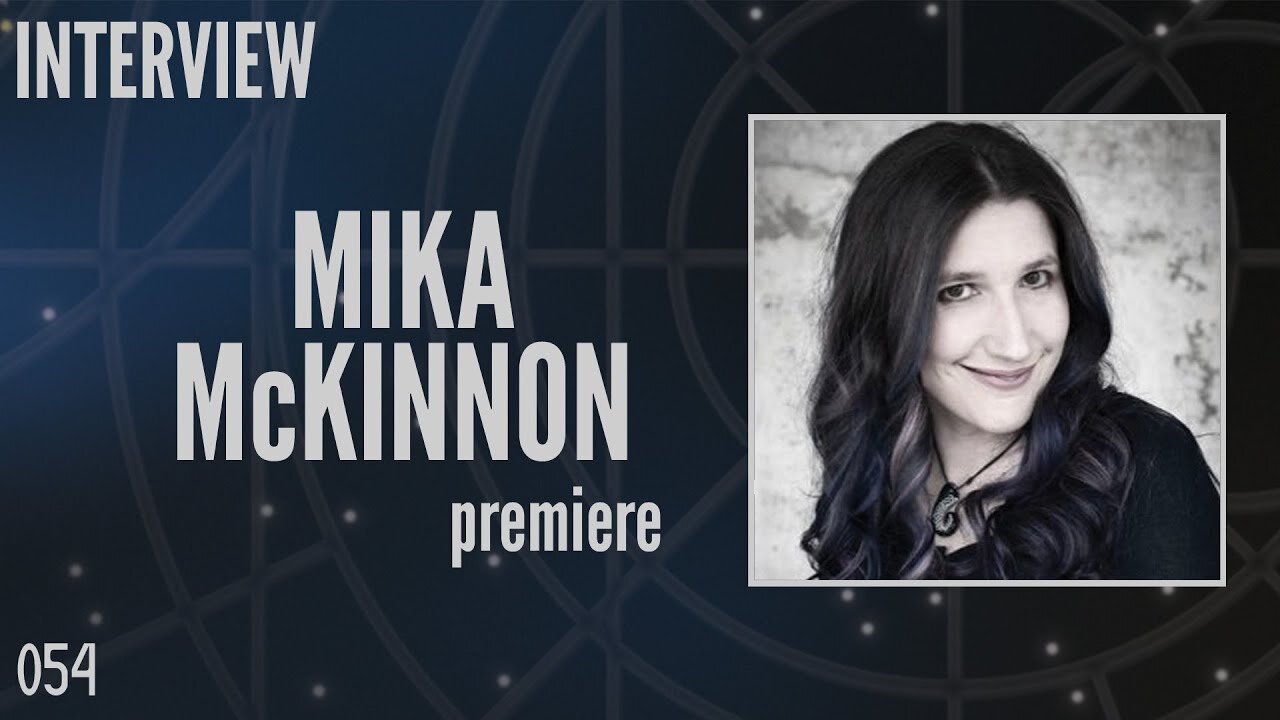 054: Mika McKinnon, Science Consultant on Stargate (Interview)