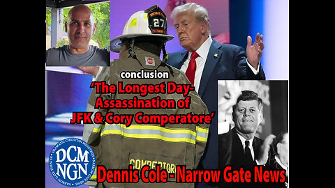 Conclusion-'The Longest Day-Assassination JFK & Cory Comperatore' 