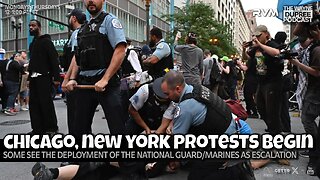 E2102: Protests Move Into Chicago, New York 6/11/25