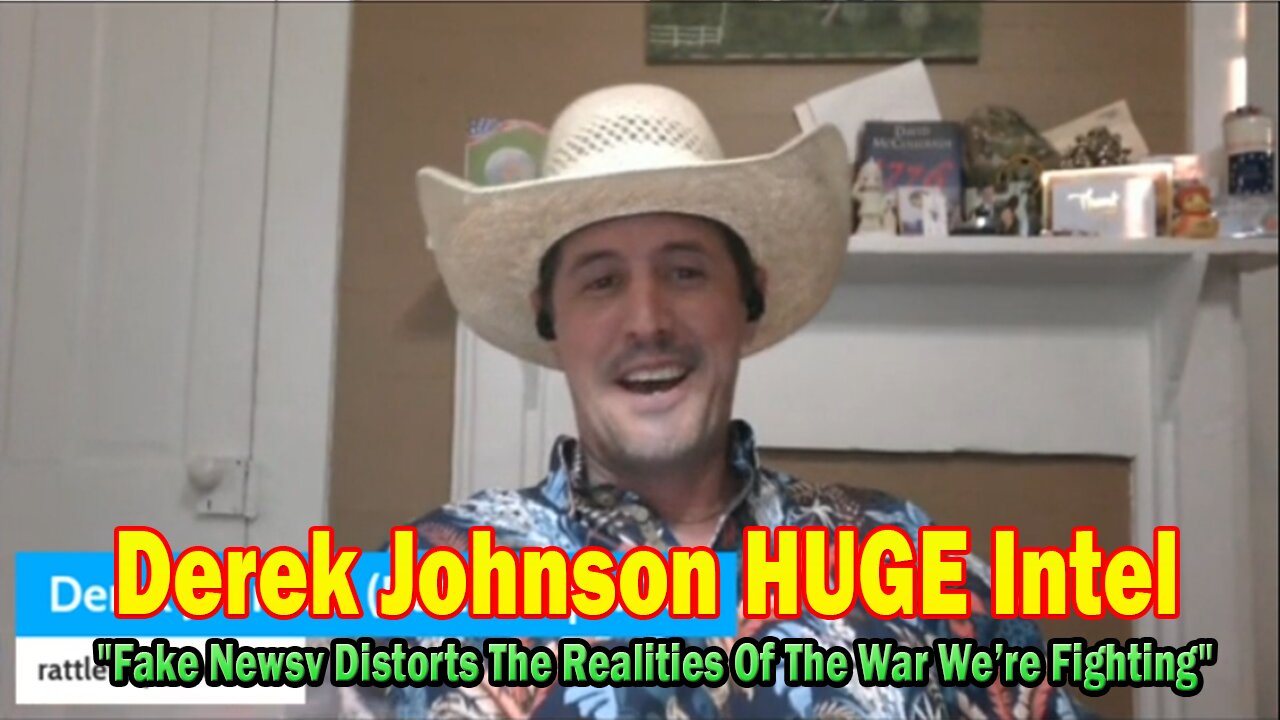 Derek Johnson & Mark HUGE Intel: "Fake Newsv Distorts The Realities Of The War We’re Fighting"
