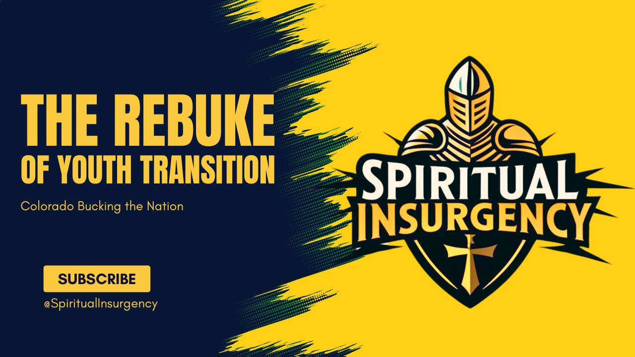 The Rebuke of Youth Transition | Colorado Bucks the Nation