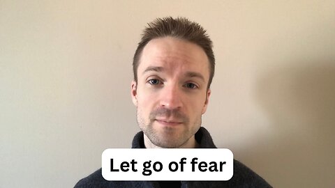 Don’t let fear control you