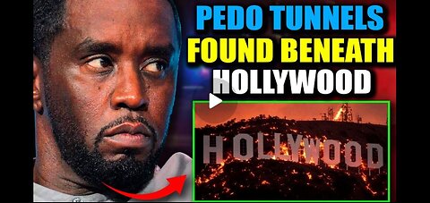 Hollywood Pedo Child-Sex Trafficking Tunnels Exposed #1