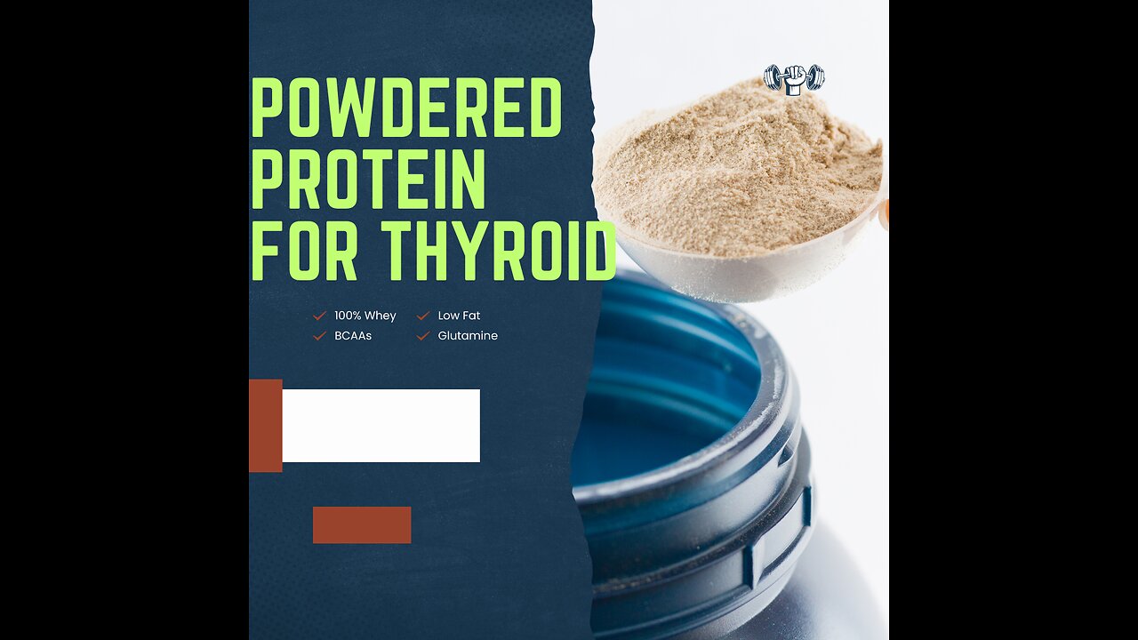 protein powder for the thyroid