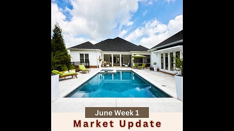 June Week 1 Market Update 2025