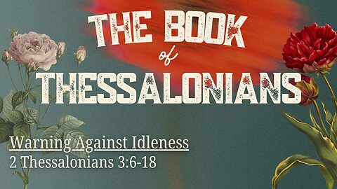 Warning Against Idleness