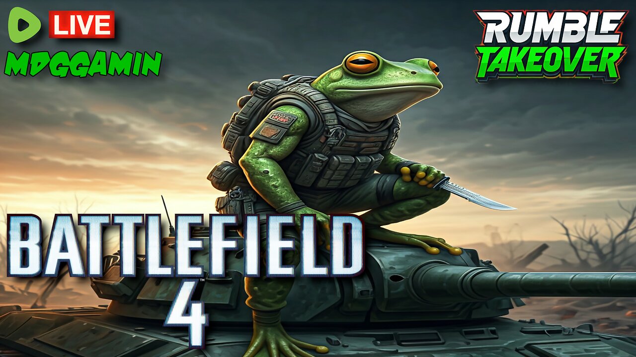 🔴LIVE - BATTLEFIELD 4 - This Game Is Still The GOAT!!! - #RumbleTakeover