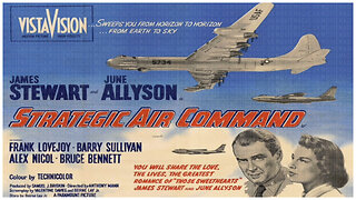 🎥 Strategic Air Command - 1955 - 🎥 TRAILER & FULL MOVIE