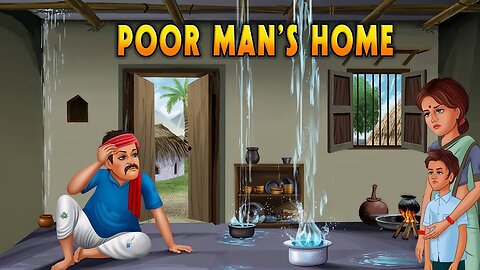 Poor Man’s Home – Heart Touching Animated Moral Story 💔🏠