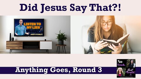 Did Jesus Really Say That?!