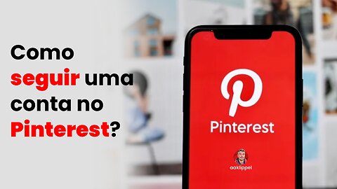 Como seguir uma conta no Pinterest?