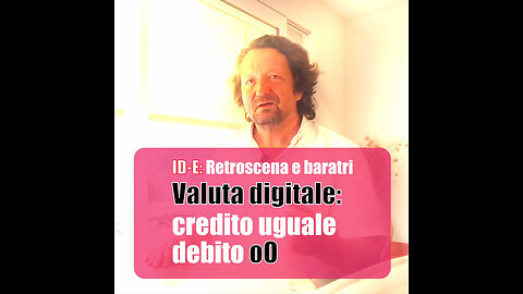 Valuta digitale: credito uguale debito oO