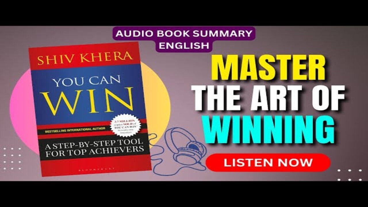 You Can Win by Shiv Khera – Powerful Success Lessons (Book Summary)