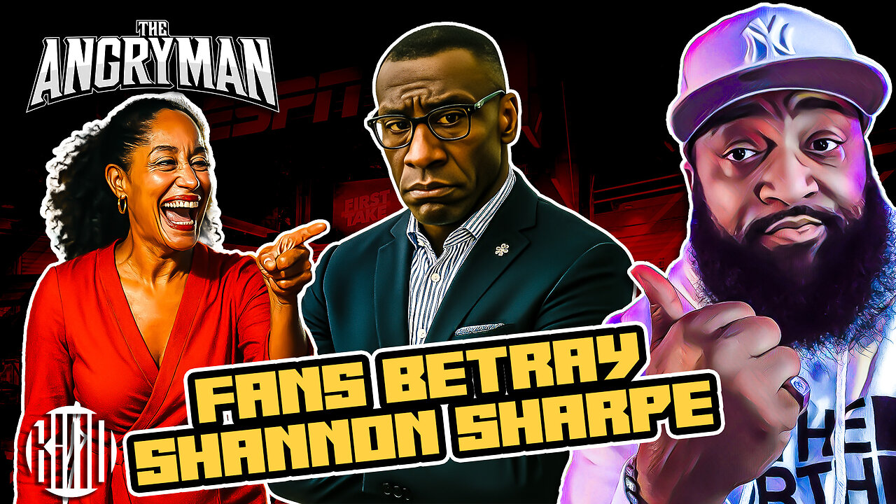 Why Black Fans Want Shannon Sharpe Destroyed