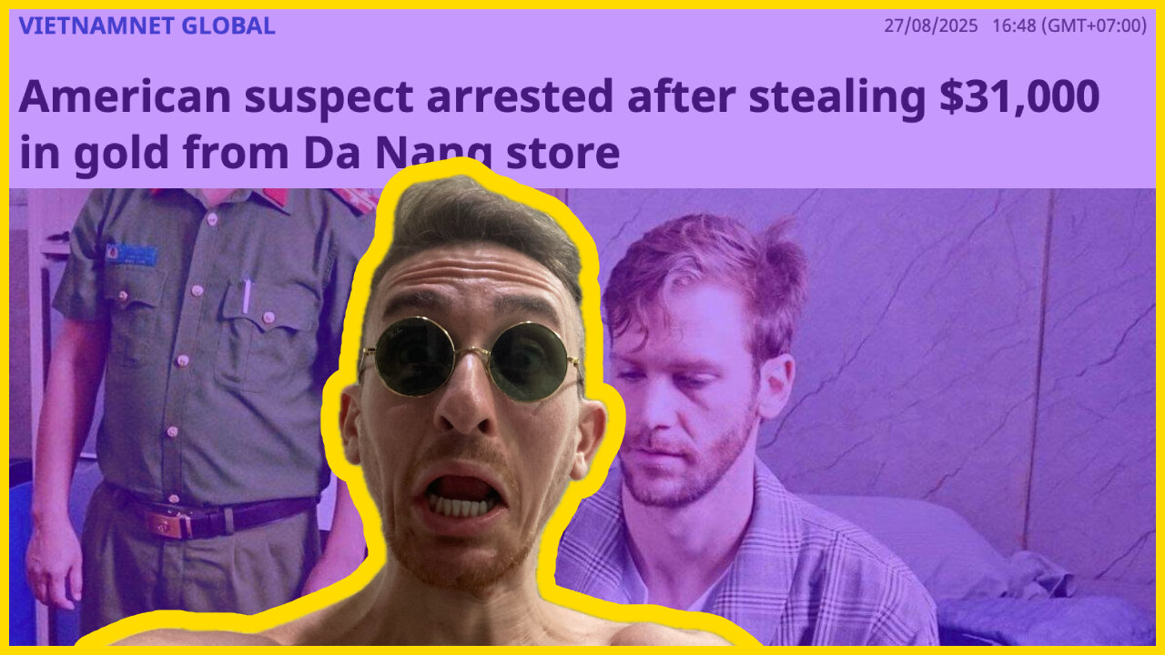AMERICAN BEGPACKER CAUGHT STEALING $30,000 IN GOLD FROM VIETNAM 🤦♂️