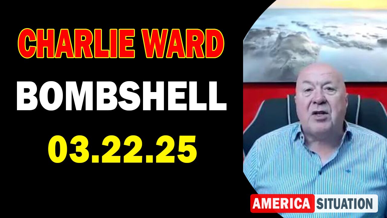Charlie Ward Update Today: "Paul Brooker & Warren Thornton Important Update, Mar 22, 2025"
