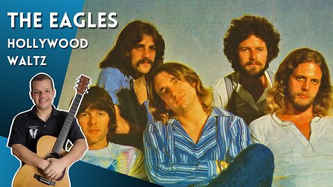 Como tocar HOLLYWOOD WALTZ (The Eagles) - Aula Completa + PDF