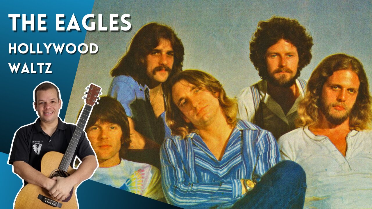 Como tocar HOLLYWOOD WALTZ (The Eagles) - Aula Completa + PDF