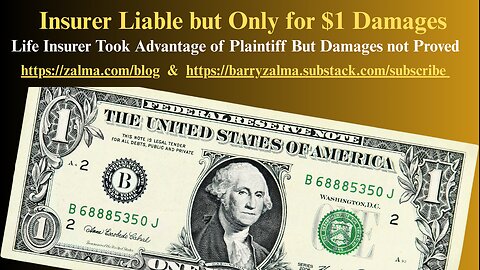 Insurer Liable but Only for $1 Damages