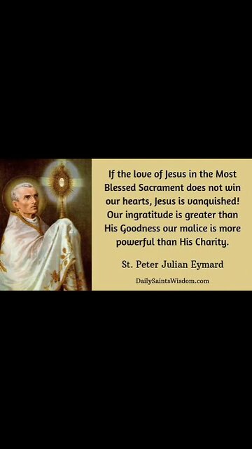 SAINT PETER JULIAN EYMARD PRAY FOR US AMĔN 🙏 🙏 🙏 💖 💖 💖