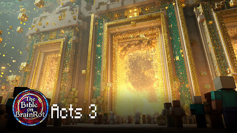 Acts 3 – “Silver and Gold” | The Bible on BrainRot
