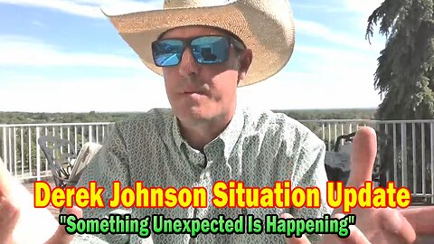 Derek Johnson Situation Update 06.02.25: "Something Unexpected Is Happening"