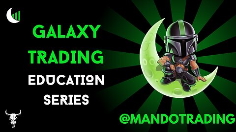 GALAXY TRADING EDU SERIES - LEARN HOW TO READ PRICE $SPY $QQQ