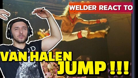WELDER REACTS TO VAN HALEN – JUMP | PURE 80s ENERGY AND GUITAR MAGIC