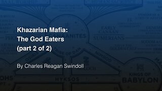 Khazarian Mafia - The God Eaters (Part 2)