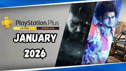 PS Plus Extra & Premium January 2026 Is STACKED!