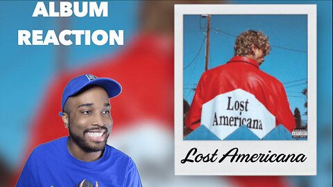 MGK - LOST AMERICANA - REACTION