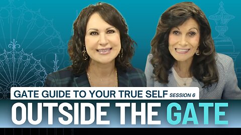 Gate Guide To Your True Self | Outside the Gate with GINGER ZIEGLER & SHERRY LADIEU