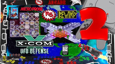 Let's Try This Again - Xcom: UFO Defense - Rebel Squadron Rewind - RSR