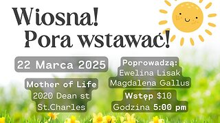 Wiosna! Pora wstawać! - Energia | Magdalena Gallus | PART 2/2