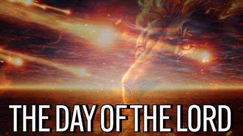 THE DAY OF THE LORD