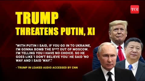 Trump DECLARES He Will Bomb Moscow & Beijing In Leaked Audio; Shockwaves In Russia, China