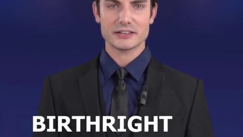 BIRTHRIGHT CITIZENSHIP