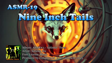 "Nine Inch Tails" - ASMR-19 | Solania Six