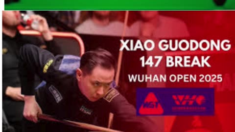 Snooker Fireworks- Xiao Guodong Nails 147 as Wuhan Open Begins