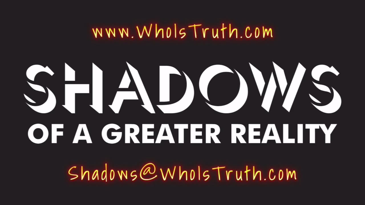 Shadows of a Greater Reality w/Justin Brown